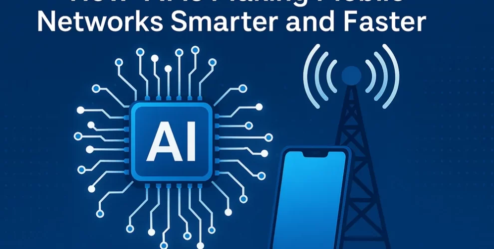 How AI Is Making Mobile Networks Smarter